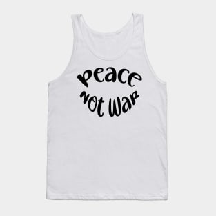 VETERANS: PEACE NOT WAR Tank Top